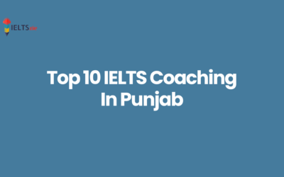 Top 10 IELTS Coaching In Punjab